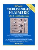 Warman's Sterling Silver Flatware Value and Identification Guide 2003 9780873496087 Front Cover