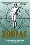 Zodiac and the Salts of Salvation Homeopathic Remedies for the Sign Types 1989 9780877287087 Front Cover