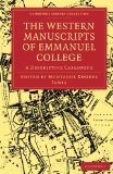 Western Manuscripts in the Library of Emmanuel College A Descriptive Catalogue 2009 9781108003087 Front Cover