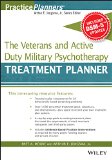 Veterans and Active Duty Military Psychotherapy Treatment Planner, with DSM-5 Updates  9781119063087 Front Cover