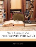 Annals of Philosophy 2010 9781145518087 Front Cover