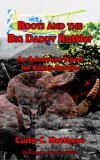 Boots and the Big Daddy Rattler An Adventure Novel for Young Readers 2006 9781425960087 Front Cover