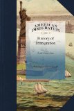 History of Immigration to the United Sta 2010 9781429045087 Front Cover