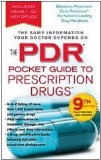 PDR Pocket Guide to Prescription Drugs, 9th Edition 9th 2009 9781439143087 Front Cover