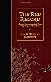 Red Record Tabulated Statistics and Alleged Causes of Lynching in the United States  9781508472087 Front Cover