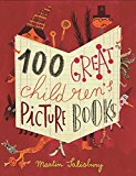 100 Great Children's Picturebooks  9781780674087 Front Cover