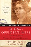 Nazi Officer's Wife How One Jewish Woman Survived the Holocaust  9780062378088 Front Cover