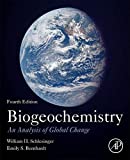 Biogeochemistry An Analysis of Global Change 4th 9780128146088 Front Cover