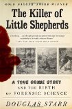 Killer of Little Shepherds A True Crime Story and the Birth of Forensic Science cover art
