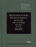 Regulation of Bank Financial Service Activities Cases and Materials cover art