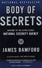 Body of Secrets Anatomy of the Ultra-Secret National Security Agency cover art