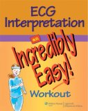 ECG Interpretation: an Incredibly Easy! Workout  cover art