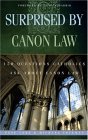 Surprised by Canon Law 150 Questions Catholics Ask about Canon Law cover art