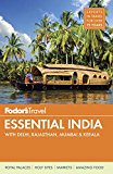 Fodor's Essential India With Delhi, Rajasthan, Mumbai and Kerala 2015 9781101878088 Front Cover