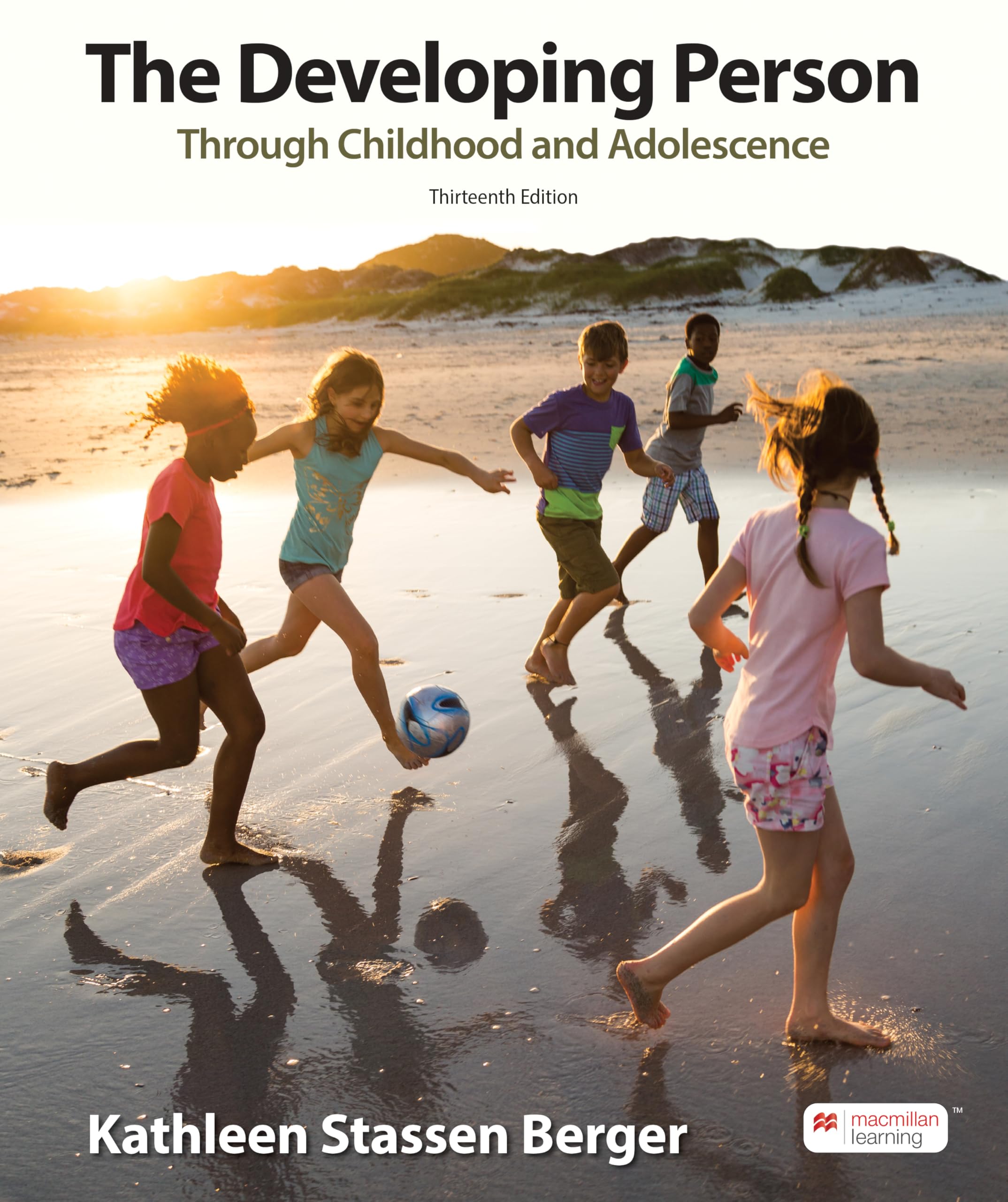 Looseleaf Version for the Developing Person Through Childhood and Adolescence 13th 9781319541088 Front Cover