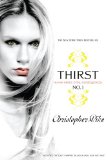 Thirst No. 1 The Last Vampire, Black Blood, Red Dice 2009 9781416983088 Front Cover