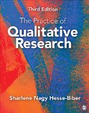Practice of Qualitative Research Engaging Students in the Research Process 3rd 9781452268088 Front Cover
