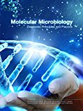 Molecular Microbiology Diagnostic Principles and Practice 3rd 9781555819088 Front Cover