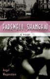 Farewell, Shanghai A Novel cover art