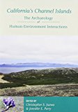 California's Channel Islands The Archaeology of Human-Environment Interactions  9781607813088 Front Cover
