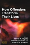 How Offenders Transform Their Lives  9781843925088 Front Cover
