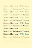Wild Bees New and Selected Poems 2008 9781848610088 Front Cover