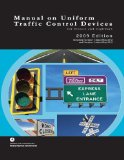 Manual on Uniform Traffic Control Devices for Streets and Highways - 2009 Edition with 2012 Revisions 2013 9781937299088 Front Cover