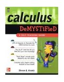 Calculus Demystified A Self Teaching Guide 2002 9780071393089 Front Cover