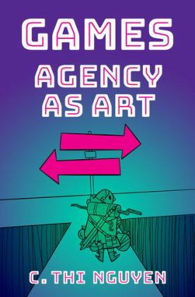 Games Agency As Art  9780190052089 Front Cover