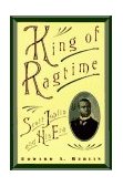King of Ragtime Scott Joplin and His Era cover art