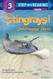 Stingrays! Underwater Fliers 2015 9780449813089 Front Cover