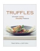 Truffles Ultimate Luxury, Everyday Pleasure 2002 9780471225089 Front Cover