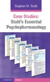 Case Studies: Stahl&#39;s Essential Psychopharmacology 