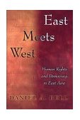 East Meets West Human Rights and Democracy in East Asia cover art