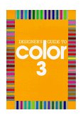 Designer's Guide to Color 3 1986 9780877014089 Front Cover