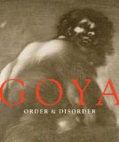 Goya: Order and Disorder  9780878468089 Front Cover