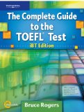 Complete Guide to the TOEFL Test: IBT Edition with CD-ROM and Online Tutorial 4th 2009 Revised  9781111218089 Front Cover