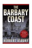 Barbary Coast An Informal History of the San Francisco Underworld cover art