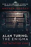 Alan Turing: the Enigma The Book That Inspired the Film the Imitation Game  9781784700089 Front Cover