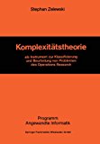 Komplexitätstheorie: Als Instrument Zur Klassifizierung Und Beurteilung Von Problemen Des Operations Research 1989 9783528036089 Front Cover