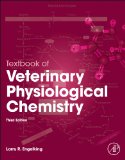 Textbook of Veterinary Physiological Chemistry 3rd 9780123919090 Front Cover
