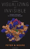Visualizing the Invisible Imaging Techniques for the Structural Biologist