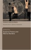 Dance Discourses Keywords in Dance Research cover art