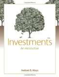 Investments An Introduction (with Thomson ONE - Business School Edition and Stock-Trak Coupon) 10th 9780538452090 Front Cover