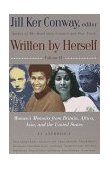 Written by Herself: Volume 2 Women's Memoirs from Britain, Africa, Asia and the United States  9780679751090 Front Cover