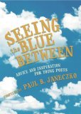 Seeing the Blue Between Advice and Inspiration for Young Poets cover art