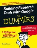 Building Research Tools with Google for Dummies 2005 9780764578090 Front Cover