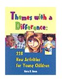 Themes with a Difference 228 New Activities for Young Children 1997 9780766800090 Front Cover