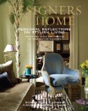 Designers at Home Personal Reflections on Stylish Living  9780847840090 Front Cover