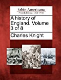 History of England. Volume 3 Of 8 2012 9781275699090 Front Cover